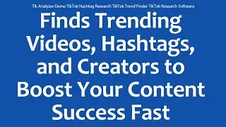 Tik Analyzer Demo TikTok Hashtag Research TikTok Trend Finder TikTok Research Software
