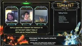 Smite Update Ep.47 - Smite at Pax, New Ban System & Season w/ Special Guest Jeff Hindla & Omega