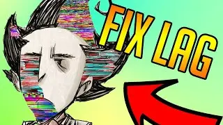 Как исправить задержки в Don't Starve Together