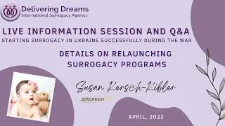 Information  Session and Q and A : Details on relaunching Surrogacy Programs