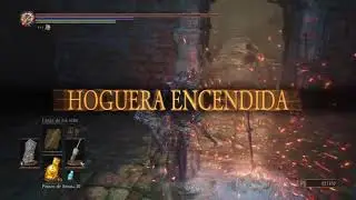 Dark Souls 3 Torre&oacute;n de Farron, apagar las 3 llamas f&aacute;cil/sin perderse (PARA NUEVOS EN EL JUEGO).
