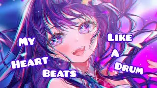 Nightcore - My heart beats like a drum (Lyrics)