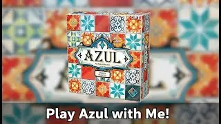 Play Azul with Me!