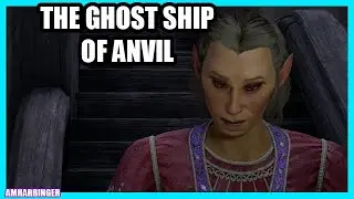 The Elder Scrolls 4 Oblivion Remastered The Ghost Ship of Anvil Walkthrough