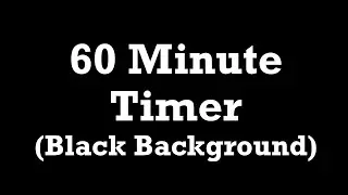 60 Minute Timer - Black Background with White Font - Simple Timer - Clean Timer - Professional Timer