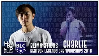 Elimination | Charlie | Beatbox Legends Championships 2018