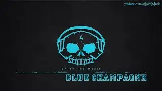 Blue Champagne by Lvly - [2010s Pop, Electro Music]
