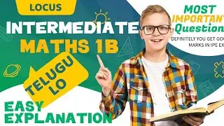 Inter Maths 1B | Locus  in Telugu | Concept + Problems &ndash; 100% Easy Understanding | Maths in Telugu