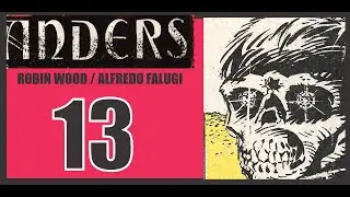 ANDERS capitulo 13 (Robin Wood y Alfredo Falugi )