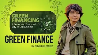 WHAT IS GREEN FINANCE ? What is Green Finance #GreenFinance #SustainableInves #ESG #ClimateFinance