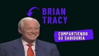 Una entrevista de BRIAN TRACY que siempre miro cada vez que estoy ESTANCADO