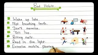 Bad Habits Essay in English | 10 lines essay on bad habits | Short Essay on Bad Habits
