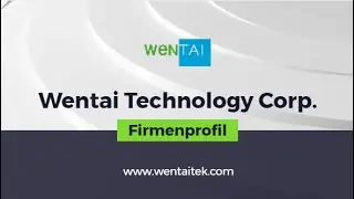 Vorstellung des Unternehmens Wentai Technology (DE)