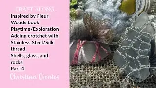 Craft Along: Inspired by Fleur Woods Book (Part 4)
