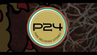 Sewer Pipe Relining Sydney - P24 Pipe Relining Sydney - Sewer Pipe Relining Sydney