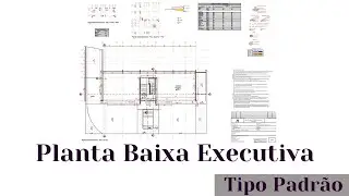 Como Apresentar uma Planta Executiva - Dica 161