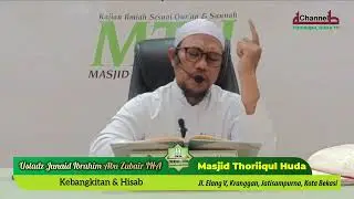 SYARHUSSUNNAH AL MUZANI, #Ke-27, BAB Kebangkitan & Hisab, #ustadzjunaid Ibrahim Abu Zubair IHA