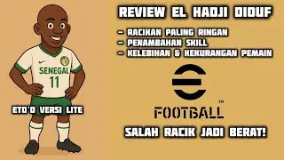 Review El Hadji Diouf eFootball 2026 | Cara Membuat Diouf Serasa Eto'o Versi Lite