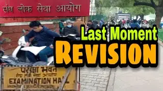 Last Moments Revision before exam | UPSC IAS Mains 2020-2021 | Motivation | LBSNAA Lovers