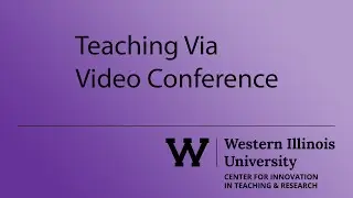 Teaching Via Video Conference