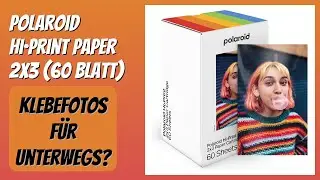BEWERTUNG (2025): Polaroid Hi&middot;Print Paper 2x3 (60 Blatt). Infos