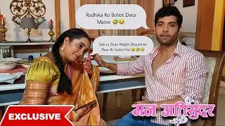 Exclusive | Radhyam Funniest Interview | Divyam Ne Lagai Radhika Ko Daat | Mann Atisundar | On Set