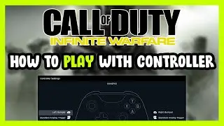 How to Play Call of Duty: Infinite Warfare With Controller on PC!