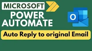 Power Automate: Automatically Reply to the original email