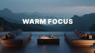 Warm Deep Work Music for Office Productivity &ndash; Focused Workflow & Long Work Sessions