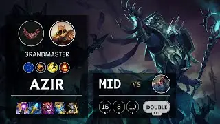 Azir Mid vs Yasuo - EUW Grandmaster Patch 12.5