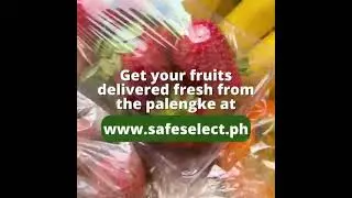 How to order fruits @ safeselect.ph | #1 Premium Online Palengke in Metro Manila