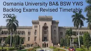 Osmania University BA YWS Backlog Exams Revised Timetable|OU BSW Year Wise System New Timetable 2022