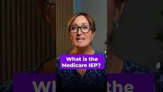 What is the Medicare IEP? #medicare #medicareenrollment