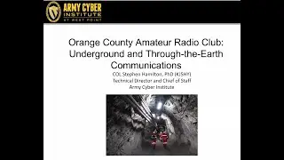 Underground & Through-The-Earth Communications (OCARC & USMA)