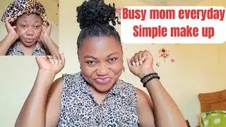 Stay at home mom everyday makeup tutorial.