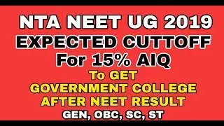 NEET 2019:- CUTTOFF 15% AIQ After RESULT