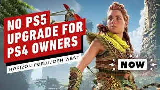 Horizon: Forbidden West's PS5 Upgrade Strategy Straight Up Sucks - IGN Now