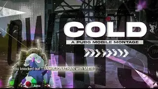 OCTO OWAIS IS BACK | COLD A PUBG MONTAGE