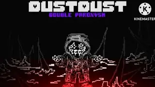 DustDust - Double Paroxysm - [ Fight Animation ]