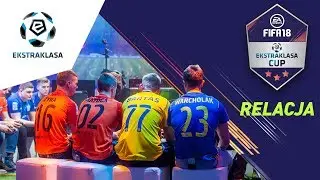 Relacja - FIFA 18 Ekstraklasa Cup