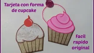 Tarjeta en forma de cupcake | facil | rapido