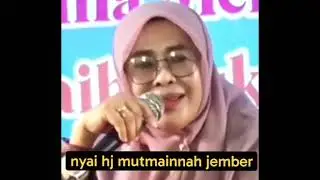Ceramah madura lucu nyai hj mutmainnah jember