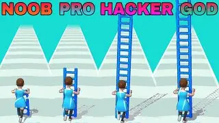 Ladder Master in NOOB VS PRO VS HACKER VS GOD
