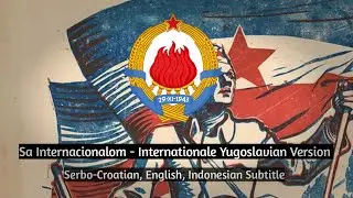 Sa Internacionalom - Internationale Yugoslavian Version