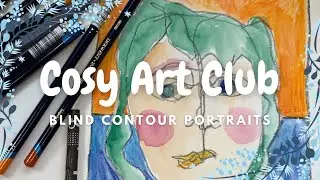 Kooky’s Cosy Art Club   Blind Contour Portraits