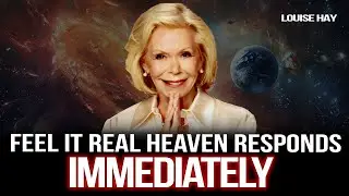 Louise Hay - See It. Feel It. Speak It. Let It Arrive.