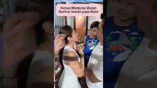 Kenzo manja ke Wulan Guritno teman papa baim wong #baimwong