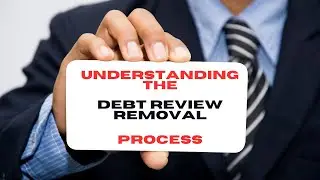 Understanding the Debt Review Removal Process in South Africa | #creditrepair #creditscore #debt