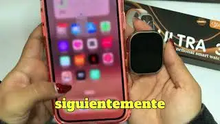 🔗 C&oacute;mo VINCULAR el Smartwatch ULTRA 3 + Cambiar Fondo de Pantalla ⌚📲