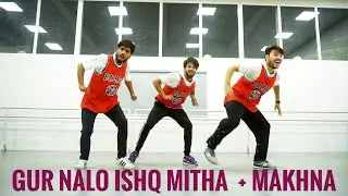Yo Yo Honey Singh : Gur Nalo Ishq Mitha + Makhna I Urban Bhangra: Gaurav X Gowin X Prashant
